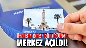 İzmirim Kart için üçüncü merkez açıldı!