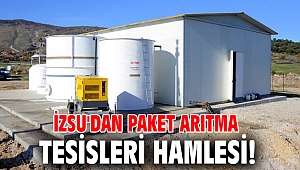 İZSU'dan paket arıtma tesisleri hamlesi!