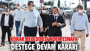 Konak Belediyesi'nden esnafa desteğe devam kararı