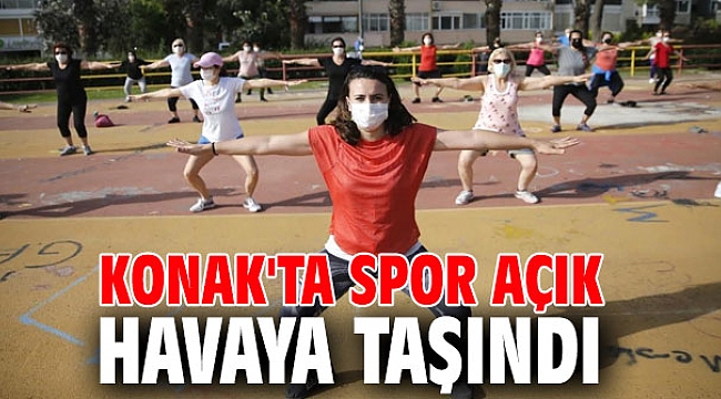 Konak'ta spor açık havaya taşındı