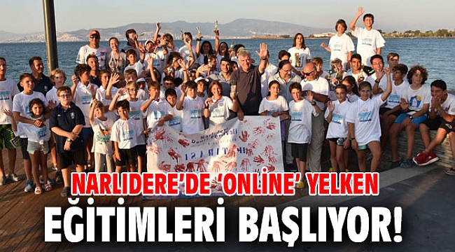 Narlıdere’de ‘online’ yelken eğitimleri başlıyor!