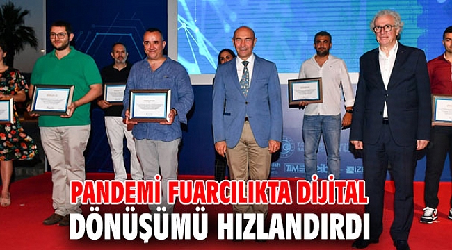 Pandemi fuarcılıkta dijital dönüşümü hızlandırdı
