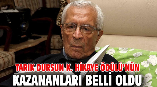 Tarık Dursun K. Hikaye Ödülü’nün kazananları belli oldu