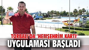 Torbalı Belediyesi, ‘Hemşehrim Kartı’ projesini hayata geçirdi