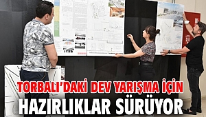 Torbalı’daki dev yarışma için hazırlıklar sürüyor