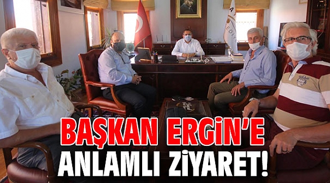 Başkan Ergin’e anlamlı ziyaret!