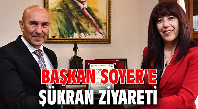Başkan Soyer’e şükran ziyareti