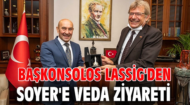 Başkonsolos Lassig'den Soyer'e veda ziyareti
