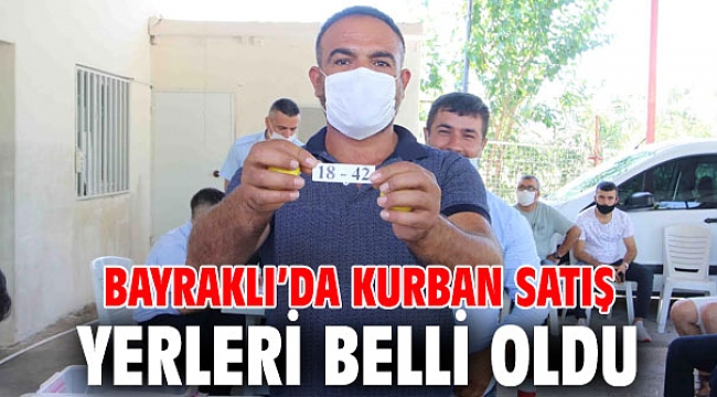 Bayraklı’da kurban satış yerleri belli oldu