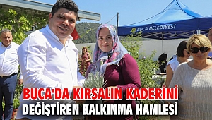 Buca'da Kırsalın kaderini değiştiren kalkınma hamlesi 