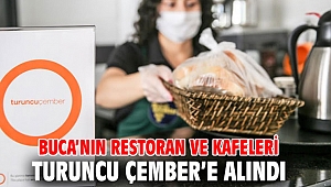 Buca’nın restoran ve kafeleri Turuncu Çember’e alındı 