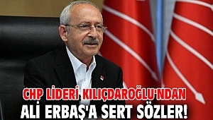 CHP lideri Kılıçdaroğlu'ndan Ali Erbaş'a sert sözler!