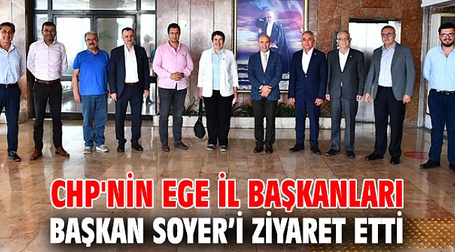 Cumhuriyet Halk Partisi'nin Ege il başkanları Başkan Soyer’i ziyaret etti