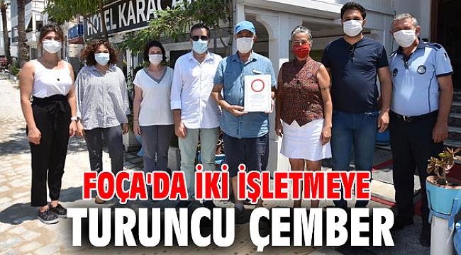 Foça'da iki işletme Turuncu Çember sertifikası aldı!