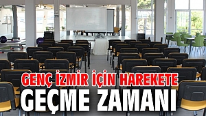 Genç İzmir için harekete geçme zamanı
