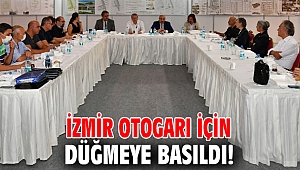 İzmir Otogarı için düğmeye basıldı!