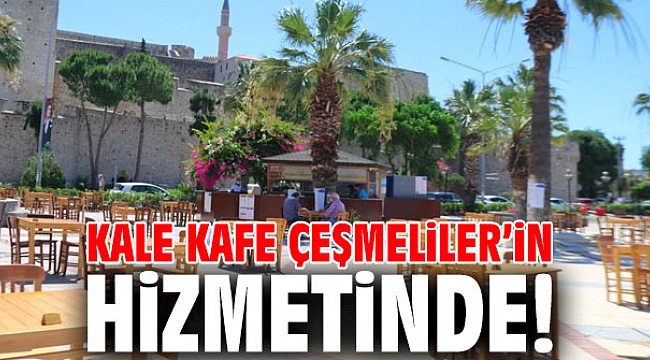Kale Kafe Çeşmeliler’in hizmetinde!