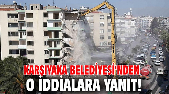 Karşıyaka Belediyesi'nden o iddialara yanıt!