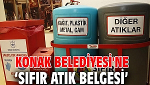 Konak Belediyesi'ne ‘Sıfır Atık Belgesi’