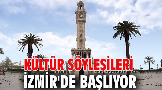 Kültür Söyleşileri İzmir'de başlıyor