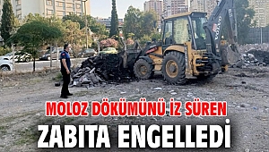 Moloz dökümünü iz süren zabıta engelledi