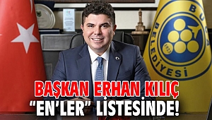 Başkan Erhan Kılıç “En’ler” listesinde!