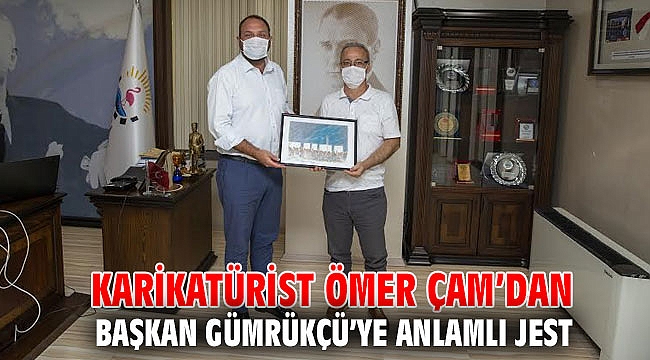 Başkan Gümrükçü’ye anlamlı jest