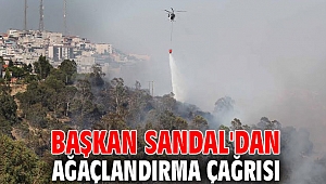 Başkan Sandal'dan ağaçlandırma çağrısı