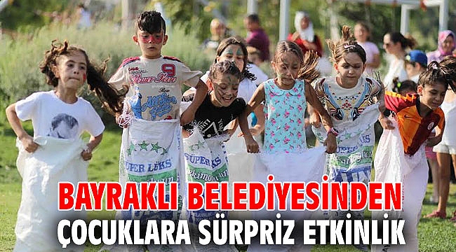 Bayraklı Belediyesinden çocuklara sürpriz!