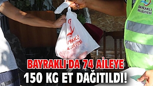 Bayraklı'da 74 aileye 150 kg et dağıtıldı! 