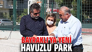 Bayraklı'ya yeni havuzlu park geliyor