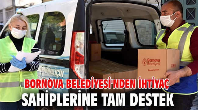 Bornova Belediyesi'nden ihtiyaç sahiplerine tam destek