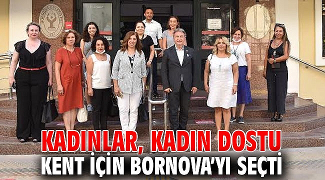 Bornova Kadın Dostu Kent Seçildi