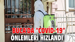 Buca’da “Covid-19” önlemleri hızlandı 