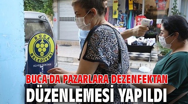 Buca'da Pazarlara dezenfektan düzenlemesi yapıldı