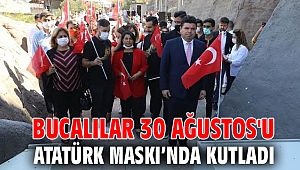 Bucalılar 30 Ağustos'u Atatürk Maskı’nda kutladı
