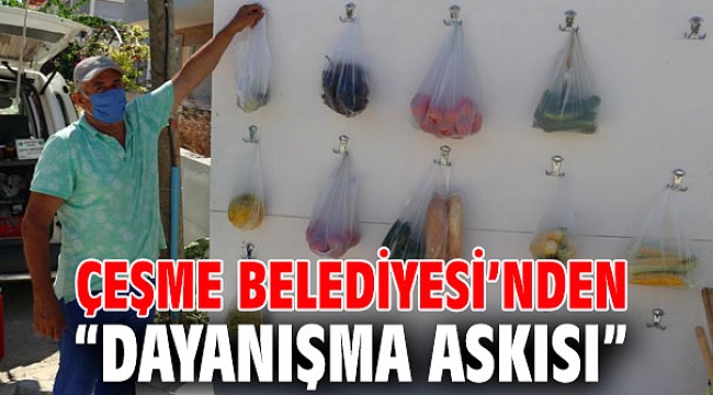 Çeşme Belediyesi’nden “Dayanışma Askısı”