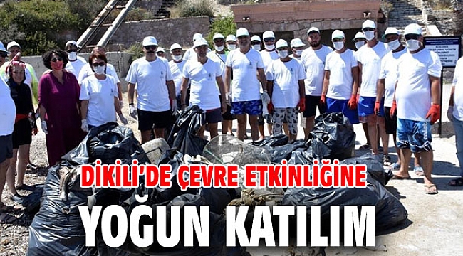 Dikili Belediyesi'nin Çevre Etkinliğine Yoğun Katılım
