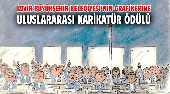 İzmir Büyükşehir Belediyesi’nin grafikerine uluslararası karikatür ödülü