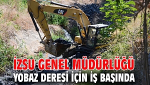 İZSU Genel Müdürlüğü, Yobaz Deresi için iş başında