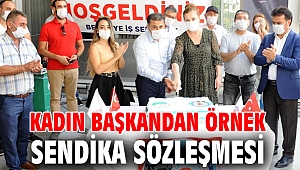 Kadın Başkandan Örnek Sendika Sözleşmesi