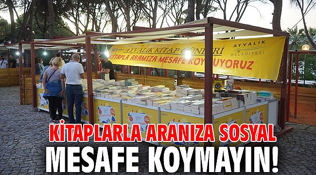 Kitaplarla aranıza sosyal mesafe koymayın!
