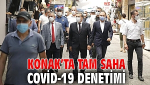 Konak’ta Covid-19 denetimi yapıldı!