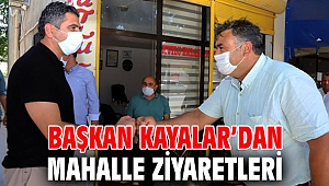 Başkan Kayalar, makamını mahallelere taşıdı 
