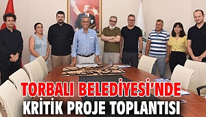 Torbalı Belediyesi’nde kent meydanı için proje toplantısı