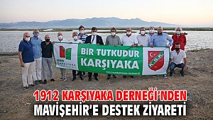 1912 Karşıyaka Derneği’nden Mavişehir’e destek ziyareti
