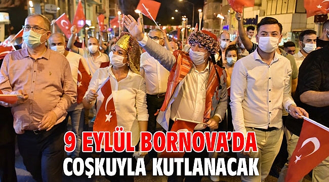 9 Eylül Bornova’da coşkuyla kutlanacak