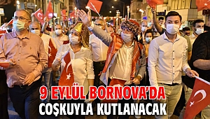 9 Eylül Bornova’da coşkuyla kutlanacak