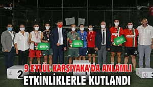9 Eylül Karşıyaka’da anlamlı etkinliklerle kutlandı