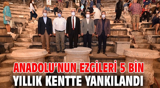 Anadolu’nun ezgileri 5 bin yıllık kentte yankılandı